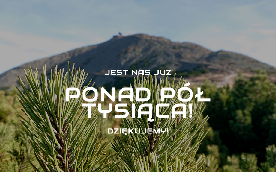 Jest nas już ponad pół tysiąca – dziękujemy!